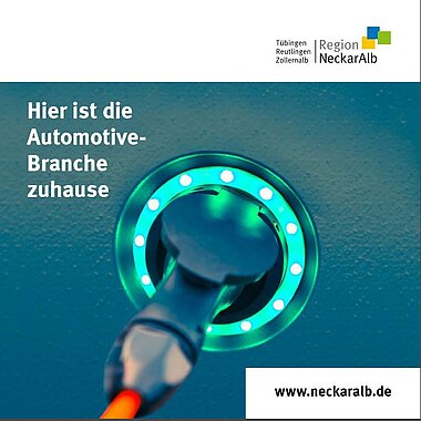 Automotive in Neckar-Alb: Ein starker Standort