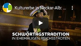 Kulturerbe in Neckar-Alb: Schwörtagstradition
