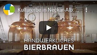 Kulturerbe in Neckar-Alb: Handwerkliches Bierbrauen