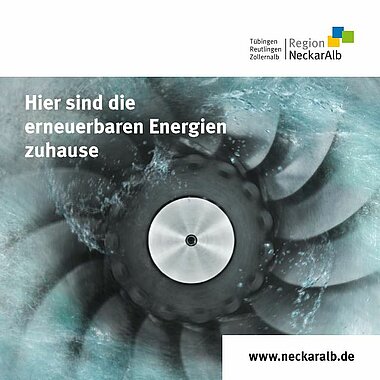 Erneuerbare Energien in Neckar-Alb: Ein Standort  mit Zukunft